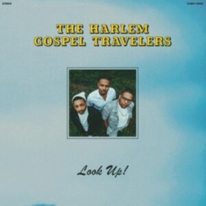 The Harlem Gospel Travelers - Look Up! ryhmässä CD @ Bengans Skivbutik AB (4182378)