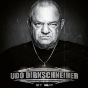 Udo Dirkschneider - My Way (Limited Color+ Signed Print ryhmässä VINYYLI @ Bengans Skivbutik AB (4182394)