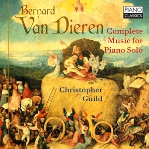 Van Dieren Bernard - Complete Music For Piano Solo ryhmässä CD @ Bengans Skivbutik AB (4183604)