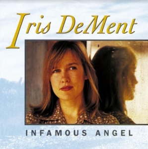 Dement Iris - Infamous Angel (Indie Exclusive, Ea ryhmässä VINYYLI @ Bengans Skivbutik AB (4183880)