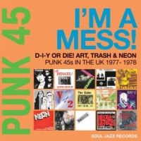 Soul Jazz Records Presents - Punk 45: I?M A Mess! D-I-Y Or Die! ryhmässä VINYYLI / Pop-Rock @ Bengans Skivbutik AB (4183898)
