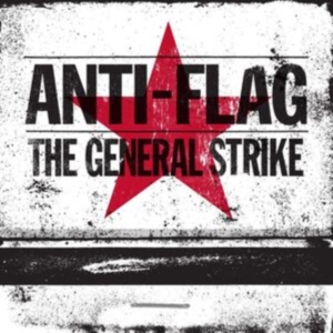 Anti-Flag - General Strike - Anniversary Editio ryhmässä VINYYLI @ Bengans Skivbutik AB (4184303)
