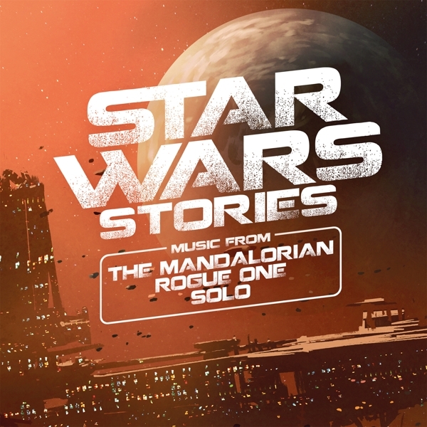 Original Motion Picture Soundt - Star Wars Stories (Mandalorian, Rogue One & Solo) ryhmässä VINYYLI / Myydyimmät @ Bengans Skivbutik AB (4184435)
