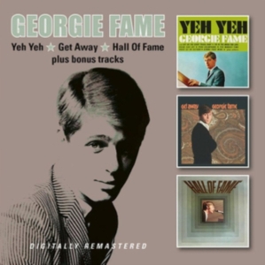 Fame Georgie - Yeh Yeh (3 Albums) ryhmässä CD @ Bengans Skivbutik AB (4184547)