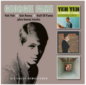 Fame Georgie - Yeh Yeh (3 Albums) ryhmässä CD / Myydyimmät @ Bengans Skivbutik AB (4184547)