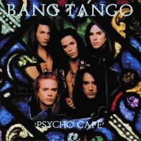 Bang Tango - Psycho Cafe (Collectors Edition) ryhmässä CD @ Bengans Skivbutik AB (4184552)