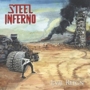 Steel Inferno - Evil Reign ryhmässä CD @ Bengans Skivbutik AB (4184592)