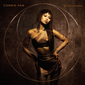 Han Connie - Secrets Of Inanna ryhmässä CD @ Bengans Skivbutik AB (4184635)