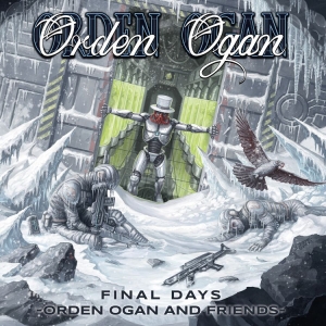 Orden Ogan - Final Days - Orden Ogan And Friends ryhmässä CD @ Bengans Skivbutik AB (4185218)