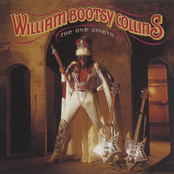 William -Bootsy- Collins - One Giveth, The Count Taketh Away ryhmässä CD / Myydyimmät @ Bengans Skivbutik AB (4185806)