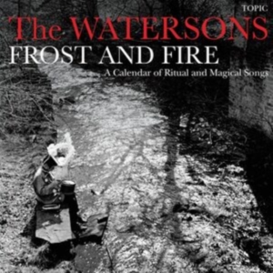 Watersons The - Frost & Fire ?  A Calendar Of Ritua ryhmässä VINYYLI @ Bengans Skivbutik AB (4185935)