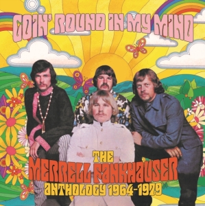 Fankhauser Merrell - Goin' Round In My Mind - The Merrel ryhmässä CD @ Bengans Skivbutik AB (4185968)