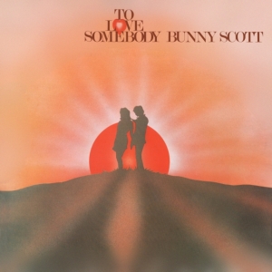 Scott Bunny - To Love Somebody ryhmässä CD @ Bengans Skivbutik AB (4185970)