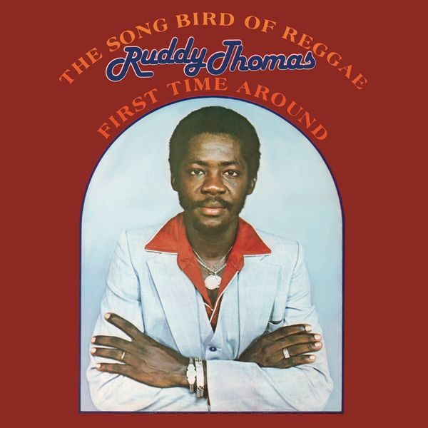 Ruddy Thomas - First Time Around ryhmässä CD / Reggae @ Bengans Skivbutik AB (4185971)