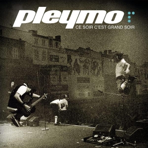 Pleymo - Ce Soir C'est Grand Soir Live ryhmässä VINYYLI @ Bengans Skivbutik AB (4186311)