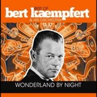 Kaempfert Bert - Wonderland By Night - Best Of ryhmässä VINYYLI / Myydyimmät @ Bengans Skivbutik AB (4186381)