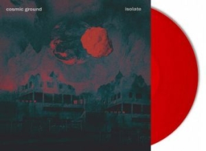 Cosmic Ground - Isolate (2 Lp Vinyl Clear Red) ryhmässä VINYYLI @ Bengans Skivbutik AB (4186871)
