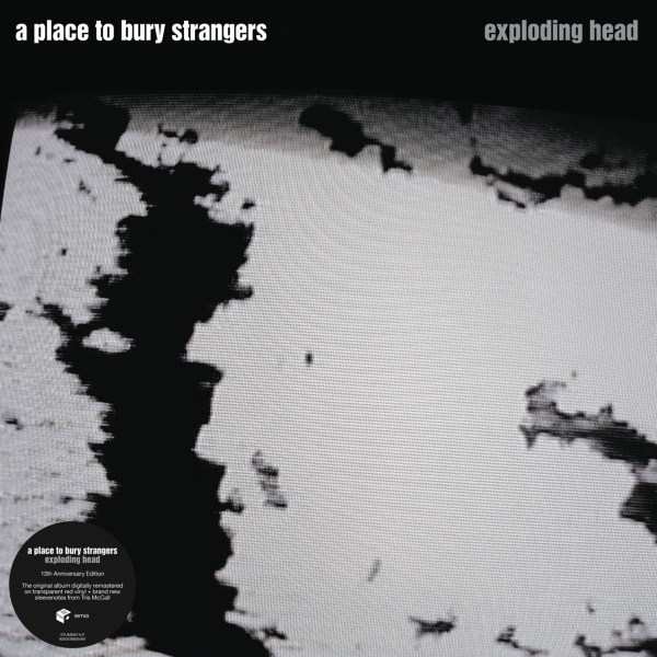 A Place To Bury Strangers - Exploding Head ryhmässä VINYYLI / Rock @ Bengans Skivbutik AB (4187364)
