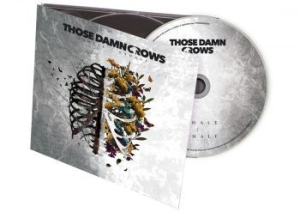 Those Damn Crows - Inhale / Exhale (Digipack) ryhmässä CD @ Bengans Skivbutik AB (4187483)