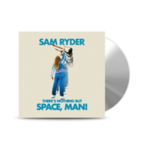 Sam Ryder - There S Nothing But Space, Man ryhmässä CD @ Bengans Skivbutik AB (4187757)