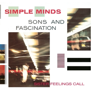 Simple Minds - Sons And Fascination ryhmässä CD @ Bengans Skivbutik AB (4188479)