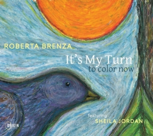 Roberta Brenza - It's My Turn To Color Now ryhmässä CD @ Bengans Skivbutik AB (4188579)