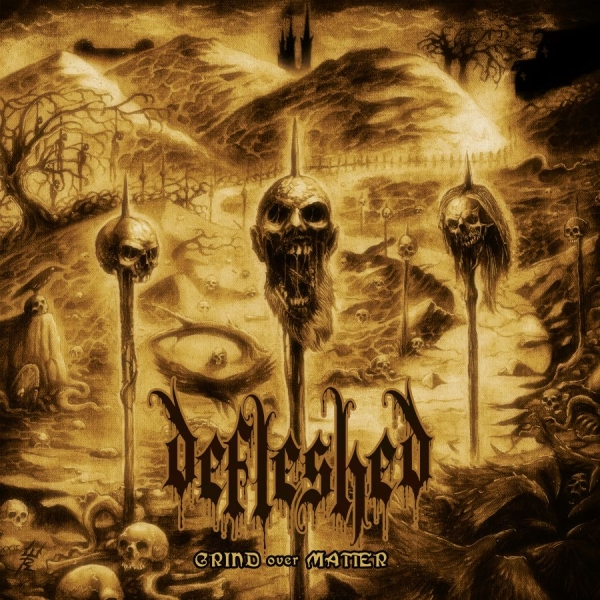 Defleshed - Grind Over Matter ryhmässä CD / Myydyimmät @ Bengans Skivbutik AB (4189137)