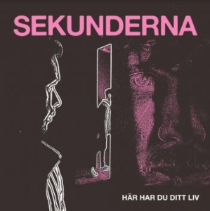 Sekunderna - Här Har Du Ditt Liv ryhmässä VINYYLI @ Bengans Skivbutik AB (4189168)