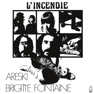 Areski & Brigitte Fontaine - L'incendie ryhmässä CD @ Bengans Skivbutik AB (4189175)
