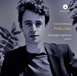 George Lepauw - Debussy: Preludes ryhmässä CD @ Bengans Skivbutik AB (4189276)