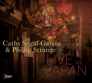Cathy Segal-Garcia - Live In Japan ryhmässä CD @ Bengans Skivbutik AB (4189449)