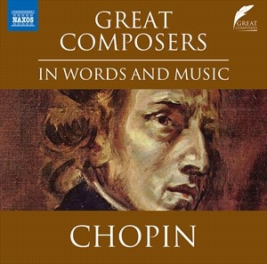 Chopin Frederic - Great Composers In Words & Music ryhmässä CD @ Bengans Skivbutik AB (4189701)