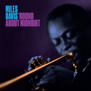 Miles Davis - Round About Midnight ryhmässä CD @ Bengans Skivbutik AB (4189900)