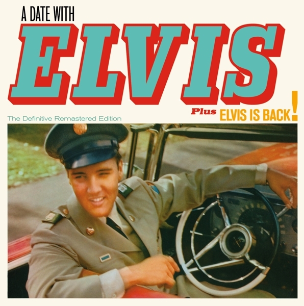 Presley Elvis - A Date With Elvis + Elvis Is Back! ryhmässä CD / Myydyimmät @ Bengans Skivbutik AB (4189923)