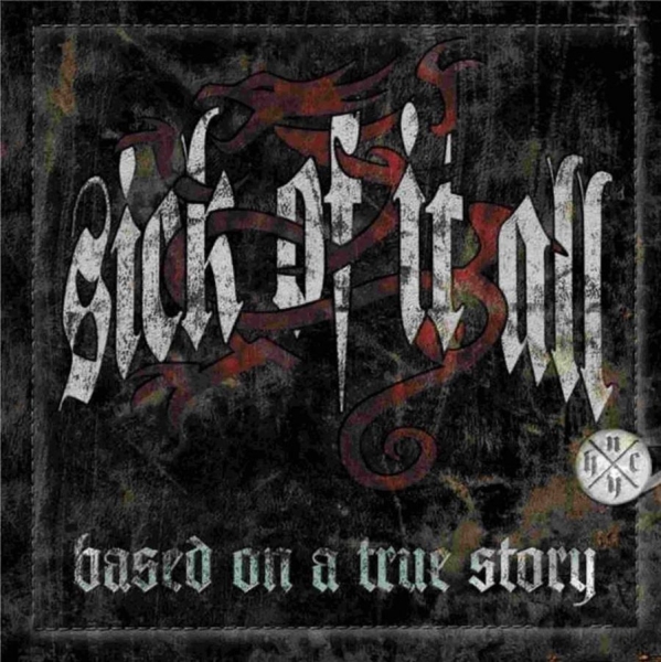 Sick Of It All - Based On A True Story ryhmässä VINYYLI / Myydyimmät @ Bengans Skivbutik AB (4190186)