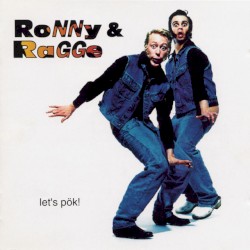 Ronny & Ragge - Lets pök ryhmässä Minishops / Ronny & Ragge @ Bengans Skivbutik AB (4190295)