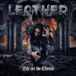 Leather - We Are The Chosen ryhmässä CD @ Bengans Skivbutik AB (4190339)