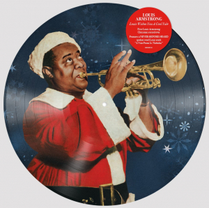 Louis Armstrong - Louis Wishes You A Cool Yule (Picture LP) ryhmässä Minishops / Louis Armstrong @ Bengans Skivbutik AB (4190384)