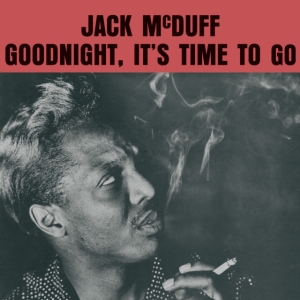 Mcduff Jack - Goodnight, It's Time To Go ryhmässä VINYYLI @ Bengans Skivbutik AB (4190618)