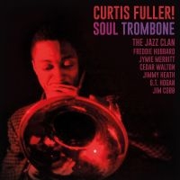 Fuller Curtis - Soul Trombone And The Jazz Clan ryhmässä VINYYLI @ Bengans Skivbutik AB (4190931)