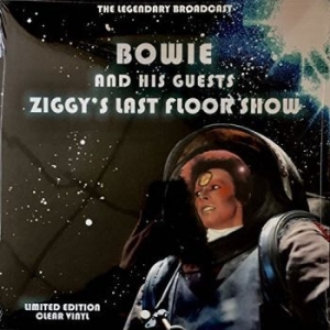 Bowie David And His Guests - Ziggy's Last Floor Show (Clear) ryhmässä VINYYLI @ Bengans Skivbutik AB (4190950)