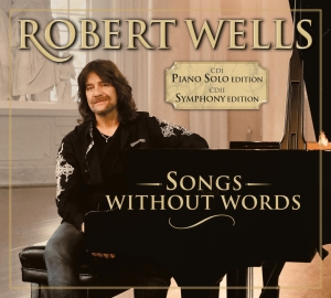 Wells Robert - Songs Without Words ryhmässä CD @ Bengans Skivbutik AB (4192016)