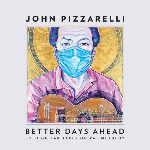 Pizzarelli John - Better Days Ahead (Solo.. ryhmässä CD / Jazz/Blues @ Bengans Skivbutik AB (4192976)
