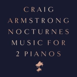 Armstrong Craig - Nocturnes - Music For.. ryhmässä CD @ Bengans Skivbutik AB (4192977)