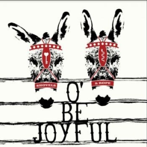 Shovels & Rope - O' Be Joyful ryhmässä VINYYLI @ Bengans Skivbutik AB (4193868)
