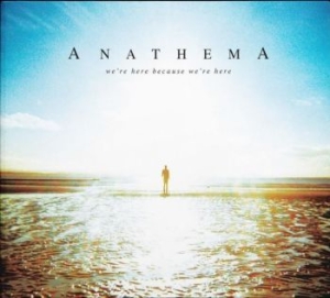 Anathema - We're Here Because We're Here ryhmässä VINYYLI @ Bengans Skivbutik AB (4193875)