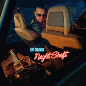 Strauss Kai - Night Shift ryhmässä CD / Pop @ Bengans Skivbutik AB (4193915)