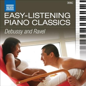 Debussy / Ravel - Easy Listening Piano Classics ryhmässä CD @ Bengans Skivbutik AB (4193995)