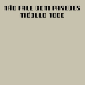 Modulo 1000 - Nao Fale Com Parades ryhmässä VINYYLI @ Bengans Skivbutik AB (4194010)
