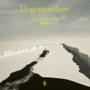 Rome - Hegemonikon - A Journey To The End ryhmässä CD @ Bengans Skivbutik AB (4194246)